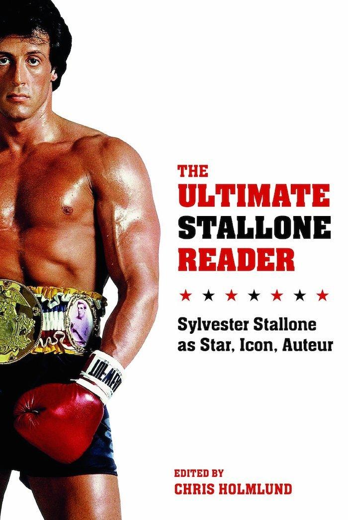 The Ultimate Stallone Reader